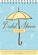 Bridal Shower Games: Fun Party Games and Helpful Tips for the Hostess