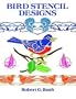 Bird Stencil Designs (Dover Pictorial Archives)