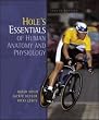 Holes Essentials of Human Anatomy and Physiology