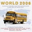 World 2006: a Selection of the Best Music from Around the World by BBC radio DJ Charlie Gillett
