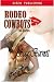 Rodeo Cowboys: The Series: Melanie's Protector : Karly's Drifter : Josie's Heartbreaker