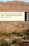  : Die Seidenstra&szlig;e: Mythos und Gegenwart