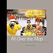 All Over the Map: Travel Photographs & the Stories Behind Them