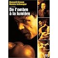 De l'ombre � la lumi�re