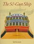 The 50-Gun Ship (Chatham Shipshape Series)