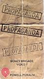 Propaganda: Bones Brigade Video 7