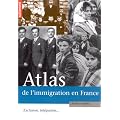 Atlas de l'immigration en France. Exclusion, int�gration...