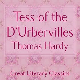 Tess of the D'Urbervilles (Unabridged)