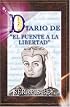 Diario del Puente a la Libertad - Serapis Bey