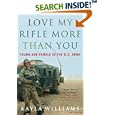 Love My Rifle More Than You: Young and Female in the U.S. Army