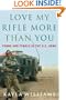 Love My Rifle More than You: Young and Female in the U.S. Army