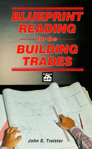 Blueprint Reading for the Trades - Craftsman Book Company - CR108 - ISBN: 0934041059 - ISBN-13: 9780934041058