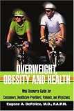 Overweight, Obesity and Health: Web Resource Guide for Consumers, Healthcare Providers, Patients, and Physicians