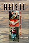 Heist!  The 17 Million Loomis Fargo Theft