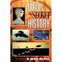 UFOs the Secret History : The Secret History