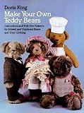 Make Your Own Teddy Bears: Instructions and Full-Size Patterns for Jointed and Unjointed Bears and Their Clothing (Dover Needlework Series)