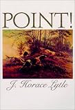 Point!: A Book About Bird Dogs