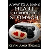 A Way to A Man's Heart is Through His Stomach