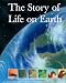 The Story of Life on Earth by Margaret Munro ISBN 088899401X