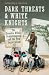 Book Dark Threats and White Knights: The Somalia Affair, Peacekeeping, and the New Imperialism