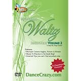 Learn To Dance Waltz Volume 2: A complete Beginner's Guide To Dancing The Waltz