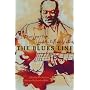 The Blues Line: Blues Lyrics from "Leadbelly" to "Muddy Waters"