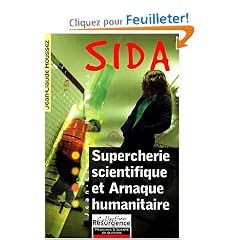 Sida : Supercherie scientifique et arnaque humanitaire