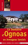 Revue Le Festin  / Le domaine d'Ognoas en Armagnac landais