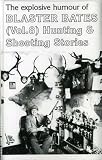 Vol.8: Hunting & Shooting... [CASSETTE]