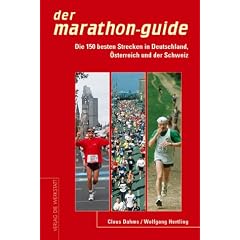 der marathon-guide: Die 150 besten Strecken in Deutschland, �sterreich und der Schweiz