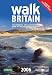 Walk Britain: The Annual Handbook and Accommodation Guide of the Ramblers' Association (Ramblers Association)
