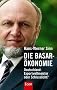 Die Basar-�konomie: Deutschland: Exportweltmeister oder Schlu�licht?: Deutschland: Exportweltmeister oder Schlusslicht?