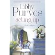 Acting Up by  LibPurves