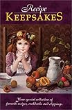 Recipe Keepsakes: Your Special Collection of Family Treasures