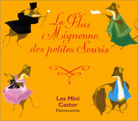 La Plus Mignonne des petites souris
