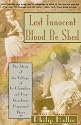 Lest Innocent Blood be Shed: The Story of the Village of Le Chambon and How Goodness Happened There