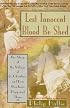 Lest Innocent Blood Be Shed