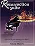 Resurrection Suite: Vibrant Hymn Settings for Piano