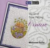 The Art of Paper Piercing: Ornare (Craft Special)