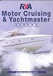 RYA Motor Cruising and Yachtmaster: Syllabus and Logbook (Royal Yacht Association)