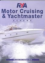 RYA Motor Cruising and Yachtmaster: Syllabus and Logbook (Royal Yacht Association)