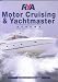RYA Motor Cruising and Yachtmaster: Syllabus and Logbook (Royal Yacht Association)