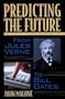 Predicting the Future: From Verne to Bill Gates