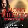 Among Thieves: A Tale of the Kin, Book 1