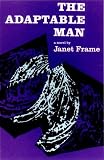 The Adaptable Man: A Novel