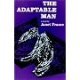 The Adaptable Man