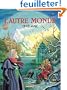 L'autre monde : int�grale cycle 1