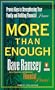 More Than Enough : Proven Keys to Building Your Family and Financial Peace