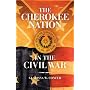 The Cherokee Nation in the Civil War