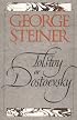 Tolstoy or Dostoevsky: An Essay in the Old Criticism, Second Edition